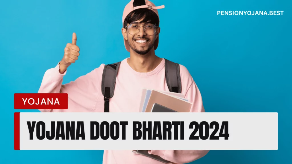 Yojana doot Bharti